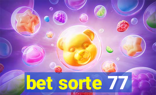 bet sorte 77